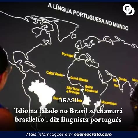 Língua portuguesa: 'Em algumas décadas, idioma falado no .